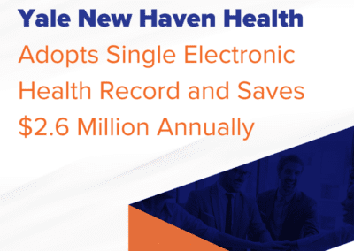 Yale New Haven Health Adopts Single Electronic Health Record and Saves $2.6 Million Annually