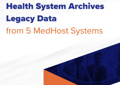 MediQuant archives legacy data from 5 MedHost® systems and orchestrates simultaneous DataArk® go-lives to meet large health system’s aggressive deadline
