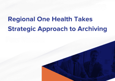 Regional One Health Takes Strategic Approach to Archiving